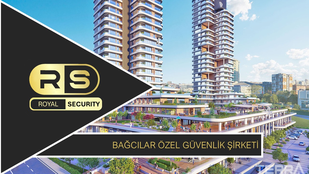 Bağcılar Özel Güvenlik Şirketi