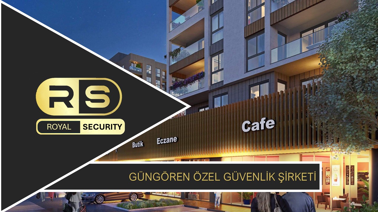Güngören Özel Güvenlik Şirketi
