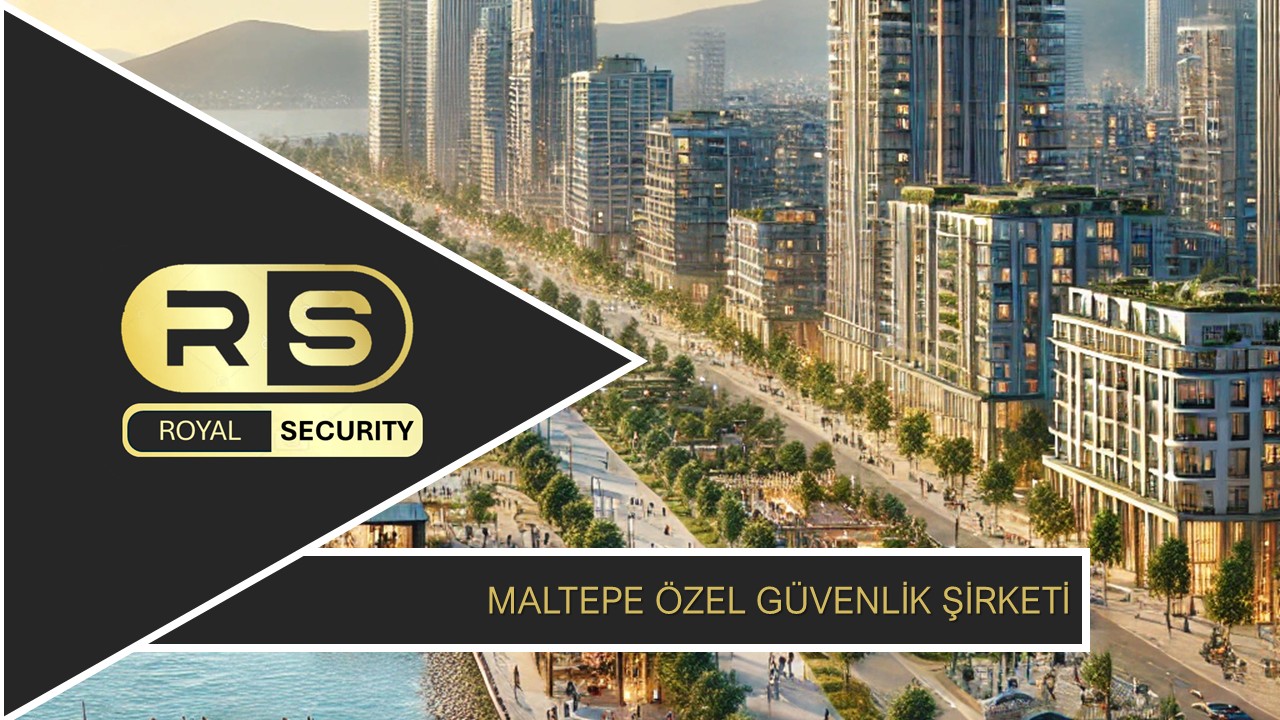 Maltepe Özel Güvenlik Şirketi