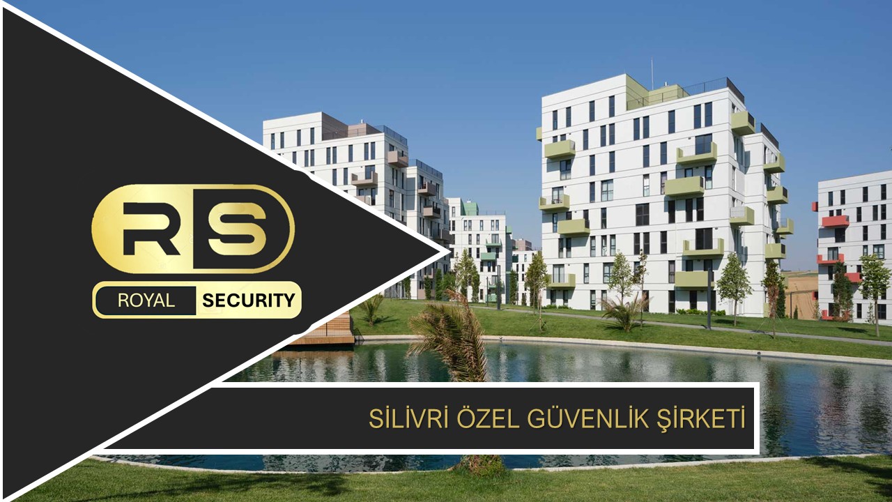Silivri Özel Güvenlik Şirketi